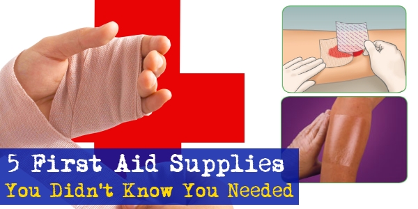 5 First Aid Supplies You Didn’t Know You Needed