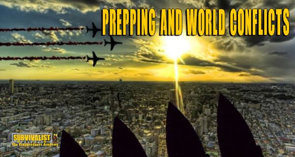 Prepping & World Conflicts