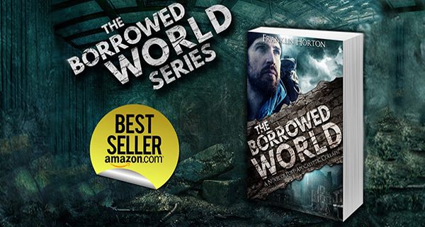 Interview: The Borrowed World By Franklin Horton