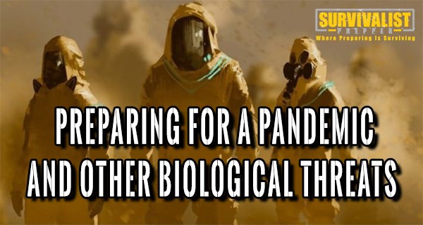 Preparing for a Pandemic and Other Biological Threats