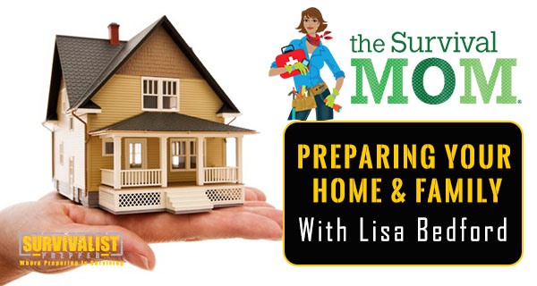 Preparing Your Home & Family With the Survival Mom