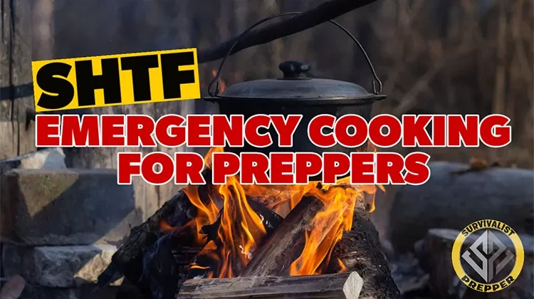 EMERGENCY COOKING ideas FOR PREPPERS